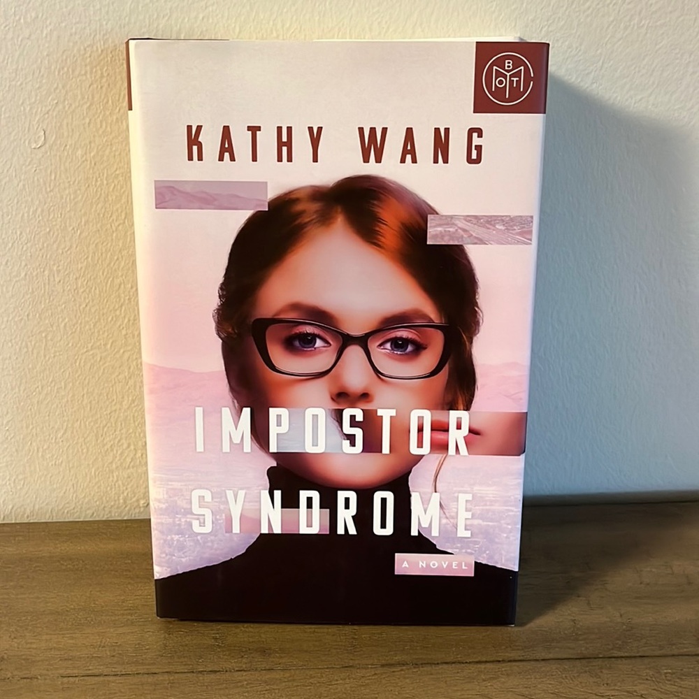Impostor Syndrome by Kathy Wang Book of the Month Edition BOTM